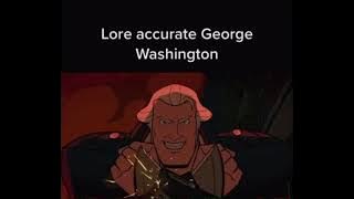 George Washington Lore