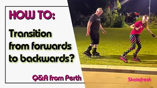 How to Transition from forwards to backwards on inline skates; Top 4 tips for Mohawks on weak side