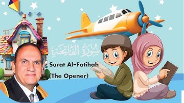 Surat Al Fatihah (The Opener)  [سورة الفاتحة] Dr Ahmad Nuaina