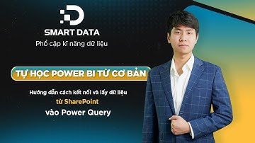 Hướng dẫn cách kết nối và lấy dữ liệu từ SharePoint vào Power Query