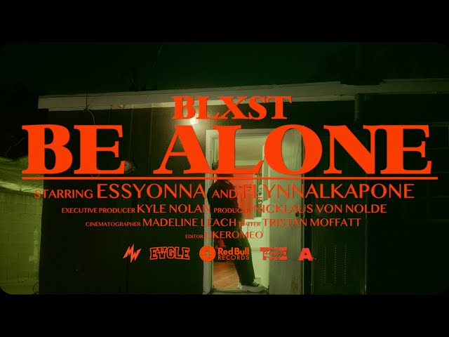 Blxst - Be Alone