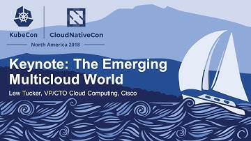 Keynote: The Emerging Multicloud World – Lew Tucker, VP/CTO Cloud Computing, Cisco