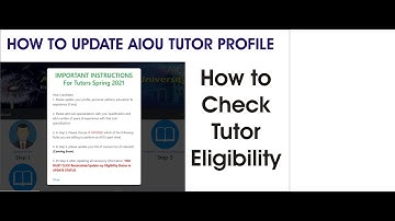 CHECK YOUR AIOU TUTOR ELIGIBILITY || HOW TO UPDATE YOUR TUTOR PROFILE || AIOU TUTOR