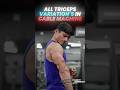 TRICEPS CABLE MASTERCLASS All variations-One Machine, Endless Gains 😈