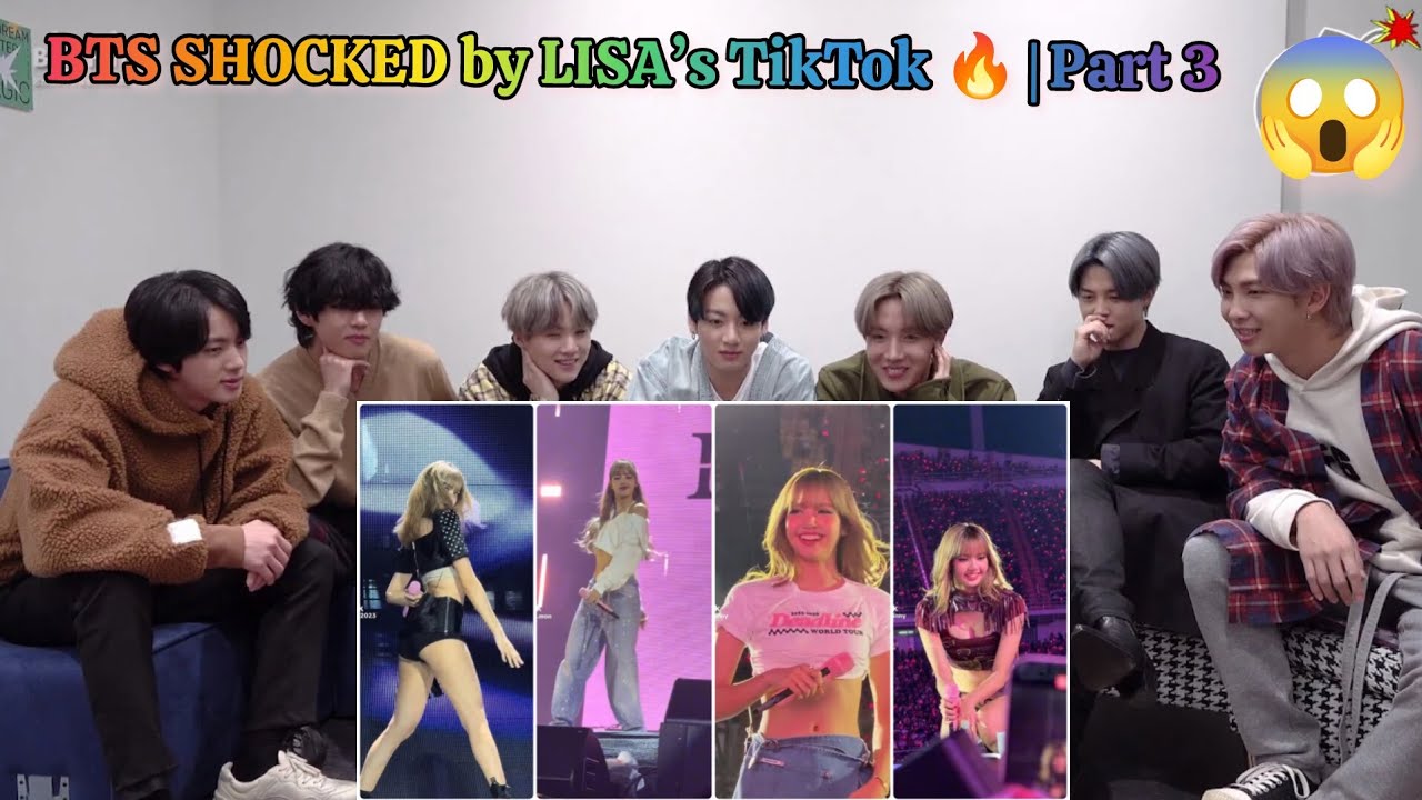 🔥 BTS REACTS to LISA’s Viral TikTok Moments! 😱🔥 | Part 3 | Lisa TikTok Compilatio
