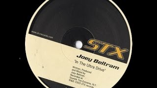 Joey Beltram - In The Ultra Drive