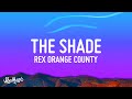 Rex Orange County - THE SHADE (Lyrics)