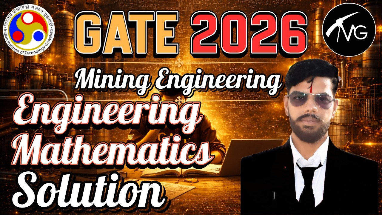 GATE 2026 Mining Engineering | Memory Based |Engineering Mathematics | Detailed Solution