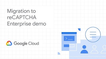 Migration to reCAPTCHA Enterprise demo