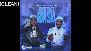 What They Gon Say - Ron Suno & Zay Munna - CLEAN Resimi