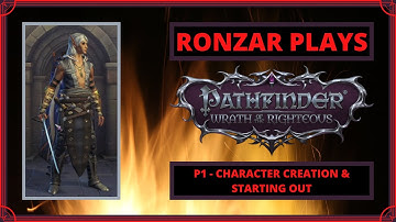 Pathfinder: Wrath of the Righteous - Playthrough - Part 1 - Ronzar Plays