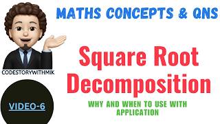 Square Root Decomposition Made Easy | Range Query Detailed | Full Intuition | codestorywithMIK