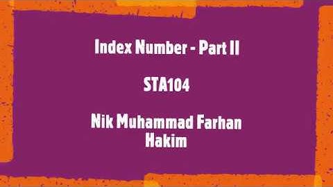 Index Number - Part II (Weighted) STA104