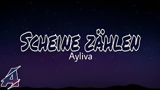 Ayliva - Scheine Zählen (Lyrics) Resimi