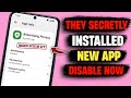 They Secretly Installed a New App on Your Phone To Show More Ads - Disable It Now!