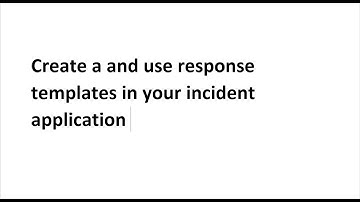 Create and Use a Response Templates