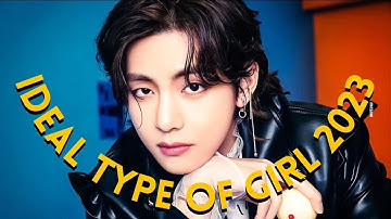 BTS V Kim Taehyung Ideal Type of Girl 2023 UPDATE! (Skinship, Ideal date, Marriage & MORE)
