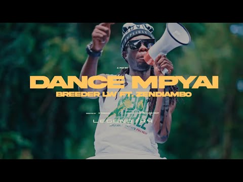 BREEDER LW FT ZENDIAMBO - "DANCE MPYAI" [Both Lege] (Official Music Video)