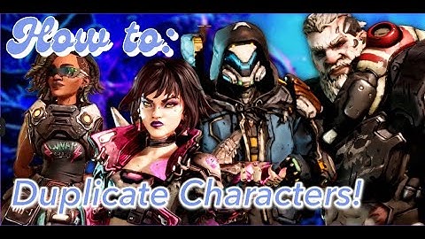 Duplicate Character Saves in Borderlands 4 Tutorial (*PC ONLY*)