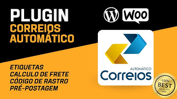 Correios Automático - Plugin para WooCommerce e Wordpress