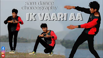 Ik Vaari Aa | Raabta | Sushant Singh Rajput | Arijit Singh | Sam Dance Choreography | Sam Mangoliya