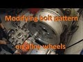 Modifying bolt pattern on alloy wheels