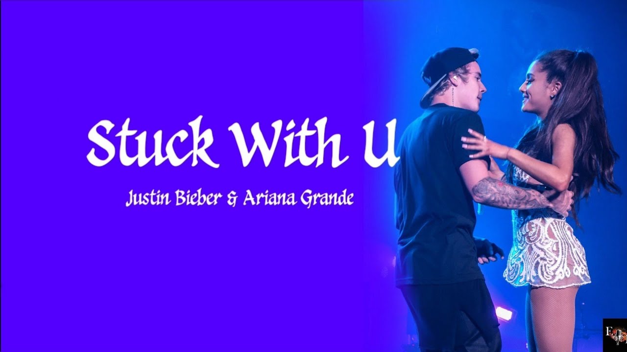 Replying to @27frankc Ariana Grande Stuck With You ft Justin