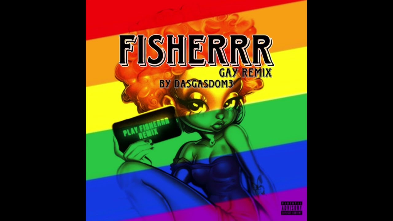 Fisherrr (Gay Remix) - Dasgasdom3