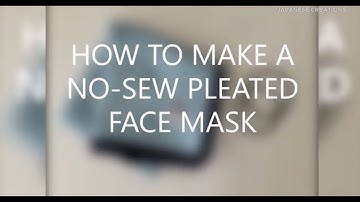 How to make an easy, no-sew face mask