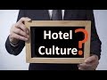 What is Hotel Culture? image