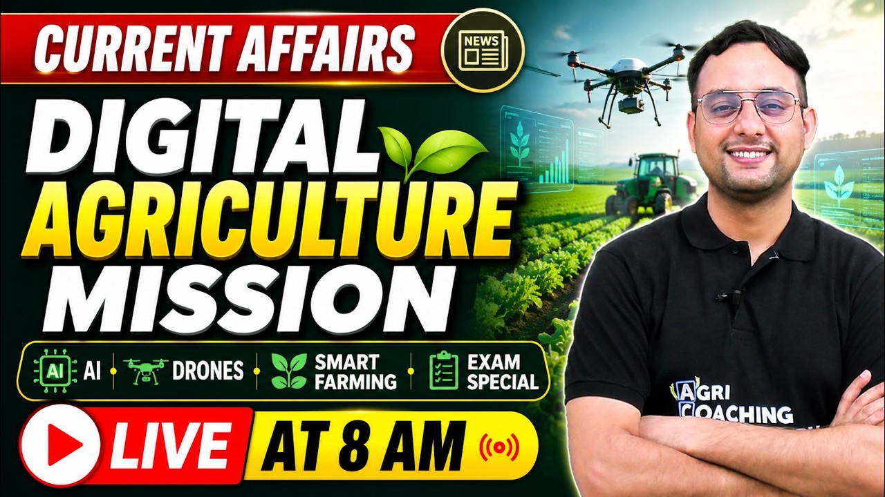 Digital Agriculture Mission 2026 | AI, Drones, Agri Stack & Smart Farming | Current Affairs