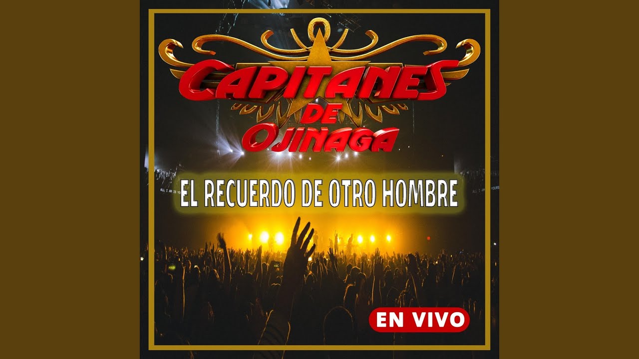 El Recuerdo de Otro Hombre (En Vivo)
