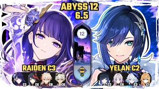 Raiden C3 &amp; Yelan C2 DESTROY Spiral Abyss 6.5 Floor 12 | Full Run (Luna 6)