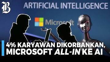 Microsoft PHK 9.000 Karyawan Demi Kecerdasan Buatan
