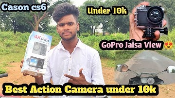Under 10k Best moto vlogs camera / Cason Cs6 camera / ￼best action camera ￼
