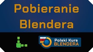 Pobieranie Blendera 2.8 (Polski Kurs Blendera)