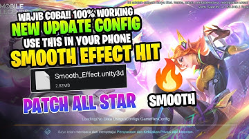 Wajib Coba!! Cara Low Device Smooth Seperti iPhone Dengan Smooth Skill Effect Hit Ml Patch All Star