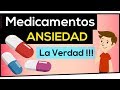 🔴 MEDICAMENTOS para la ANSIEDAD ✨  La VERDAD!!! que Debes Conocer