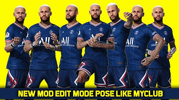 PES 2021 NEW POSE MOD LIKE MYCLUB