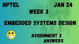 Embedded Systems Design | Assignment 3 | NPTEL 2024