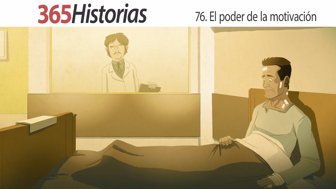 El poder de la motivación - 365 Historias (76) - YouTube