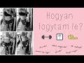 HOGYAN FOGYTAM LE? + KÉRDEZZ-FELELEK