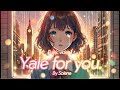 Yale for you.(君にエールを)【応援歌・2025・歌詞付き】