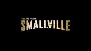 Trailer Restoration 16 - Smallville (Trailer 1) (2001)