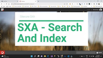 Sitecore SXA  | All about Search and Index | No code just configure and use