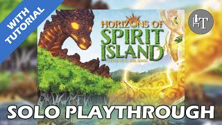 Tutorial & Solo Playthrough of Horizons of Spirit Island  Solo Board Game