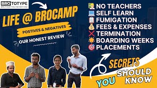 Life at Brototype Brocamp students reviews. Brocamp Reality Revealed @BrototypeMalayalam