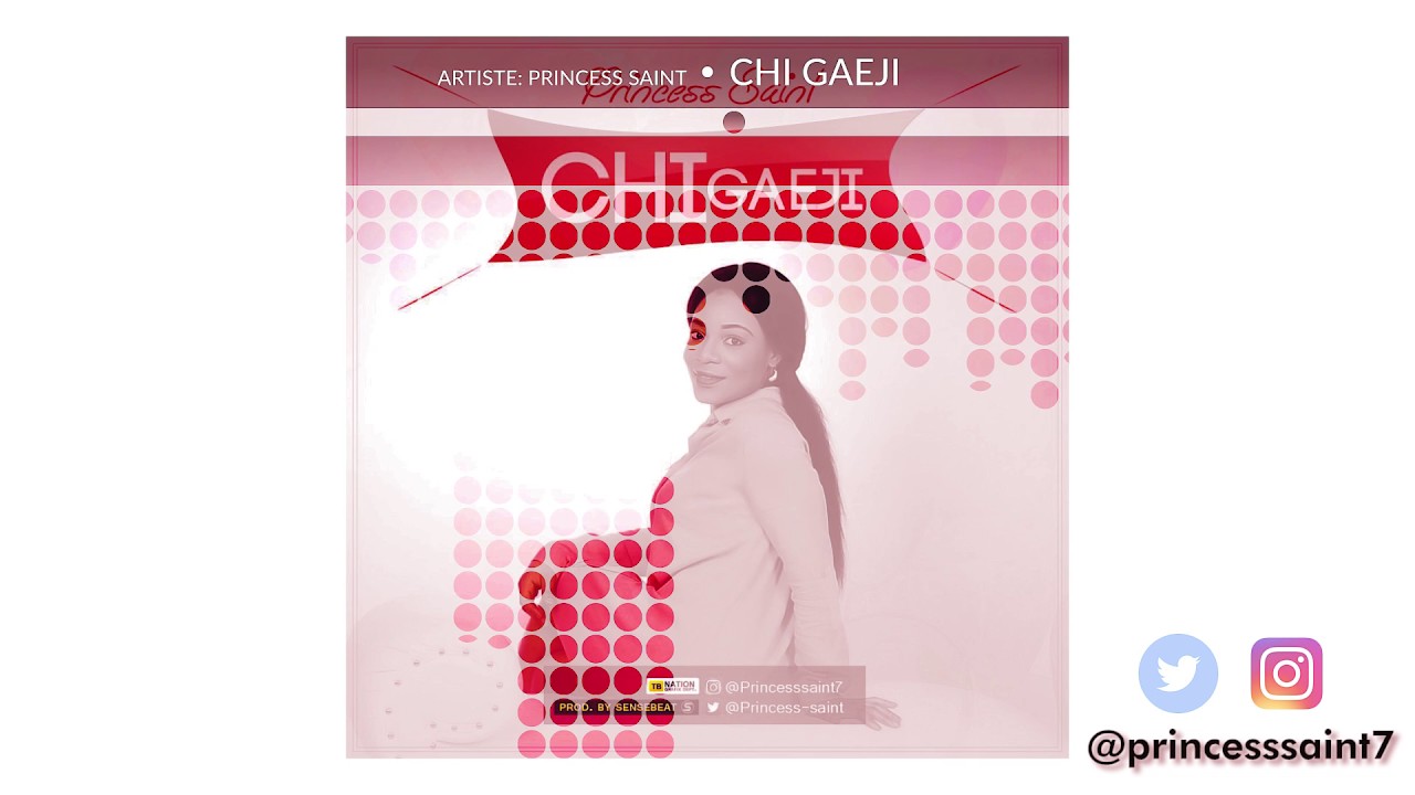 Princess Saint - Chi Ga Eji (Official Audio)