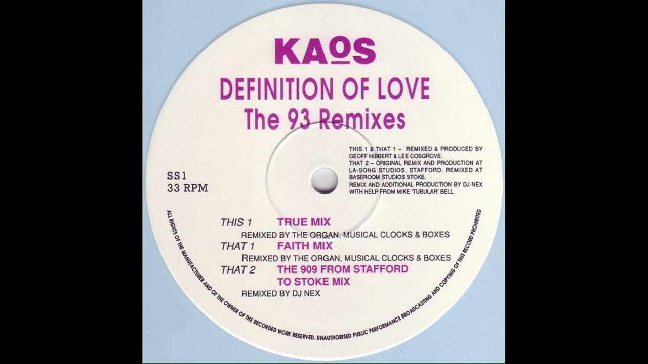 Kaos // Definition of Love (True Mix) YouTube