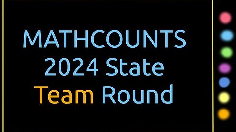Mathcounts 2024 State Team Round